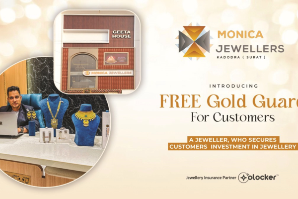 “Monica Jewellers partners OLocker and Introduces ‘Gold Guard’ Program: FREE JEWELLERY INSURANCE for Customer’s!”